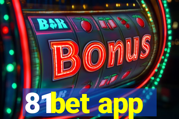 81bet app